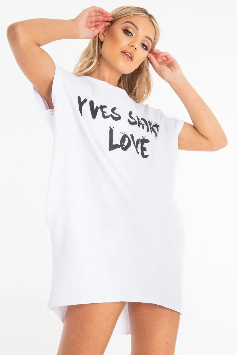 White Yves Saint Love Printed Slogan T-Shirt Dress - Jamey